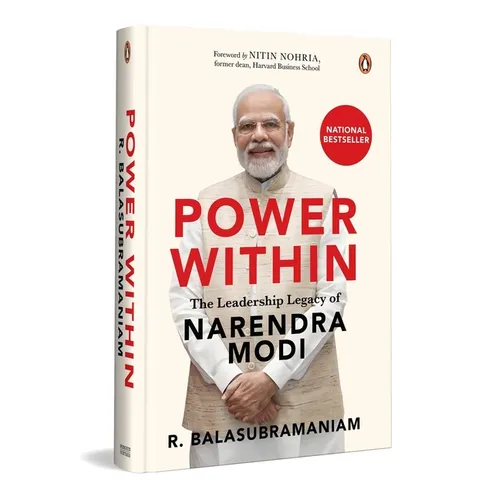 Power Within: The Leadership Legacy of Narendra Modi