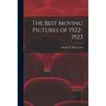 The Best Moving Pictures of 1922-1923