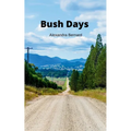 Bush Days