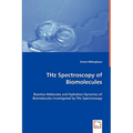 THz Spectroscopy of Biomolecules