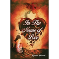 In The Name of Love