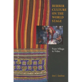 Berber Culture on the World Stage: From Village to Video