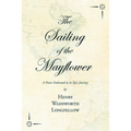 The Sailing of the Mayflower - A Poem Dedicated to its Epic Journey