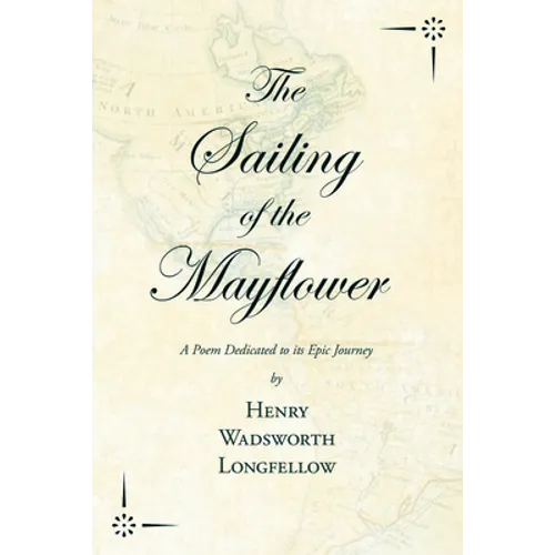 The Sailing of the Mayflower - A Poem Dedicated to its Epic Journey