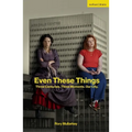 Even These Things