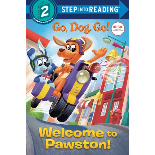 Welcome to Pawston! (Netflix: Go, Dog. Go!)