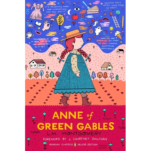 Anne of Green Gables: (Penguin Classics Deluxe Edition)