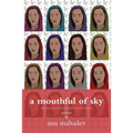 A Mouthful of Sky