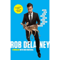 Rob Delaney: Mother. Wife. Sister. Human. Warrior. Falcon. Yardstick. Turban. Cabbage.