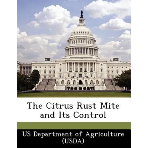 The Citrus Rust Mite and Its Control