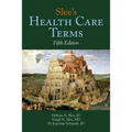 Slee's Health Care Terms