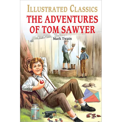 The Adventures of Tom Sawyer: Illustrated Abridged Children Classic English Novel with Review Quest