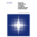 Provincial Public Finance in Ontario: An Empirical Analysis of the Last Twenty-five Years