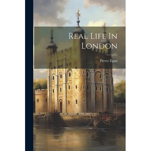 Real Life In London