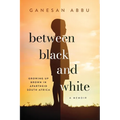 Between Black and White