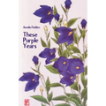 These Purple Years