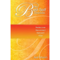 The Best Self Chronicles: Rediscover, Reconnect, Reinvent You!