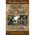 The War In Florida: Enhanced Edition