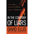 In the Company of Liars: A Thriller