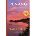 Penang: The Ultimate Guide to Exploring Penang's Must-Visit Sights and Culinary Delights