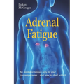 Adrenal Fatigue: An epidemic know only to your contemporaries ...and how to deal with it