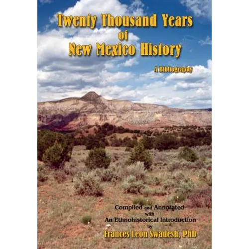 Twenty Thousand Years of New Mexico History