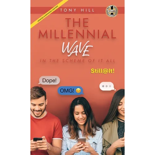 The Millennial Wave: In the Scheme of it All