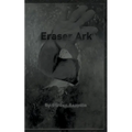 Eraser Ark