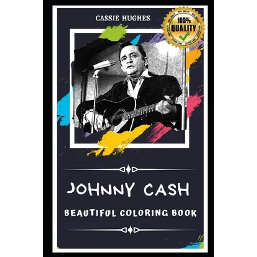 Johnny Cash Beautiful Coloring Book: Stress Relieving Adult Coloring Book for All Ages