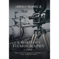 A Mariner's Filmography: From 1930 to 2020 Seafaring, Historical, Naval, Maritime Cinema