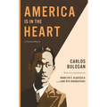 America Is in the Heart: A Personal History