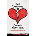 The Sorrows of Young Werther (Heathen Edition)