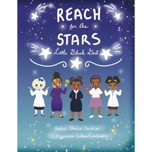 Reach For The Stars Little Black Girl