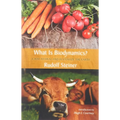 What Is Biodynamics?: A Way to Heal and Revitalize the Earth