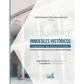Restauración de inmuebles históricos: Preparatoria "Ing. Pascual Ortiz Rubio". Universidad Michoacana de San Nicolás de Hidalgo