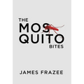 The Mosquito Bites