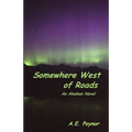 Somewhere West of Roads