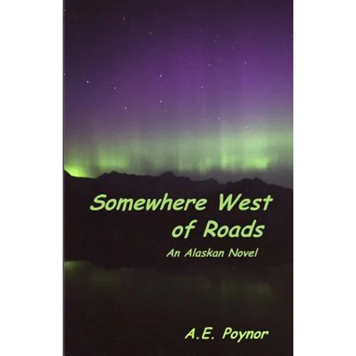 Somewhere West of Roads