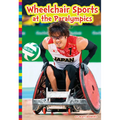 Wheelchair Sports at the Paralympics
