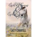 Wildflowers & Wild Horses