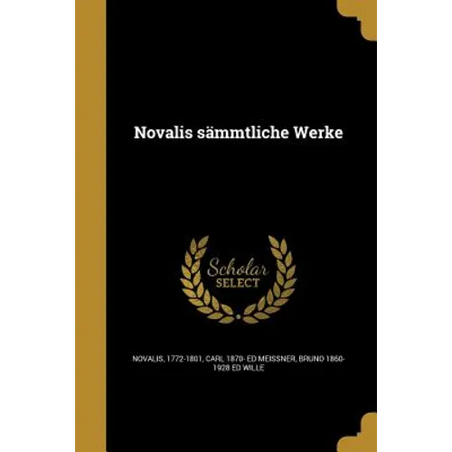 Novalis sämmtliche Werke
