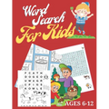 Word Search For Kids Ages 6-12: Word Search A Word Buzzles For Kids Size 8.5 x 11 Inches