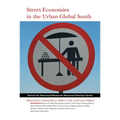 Street Economies in the Urban Global South