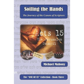 Soiling the Hands: The Journey of the Canon of Scripture