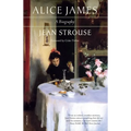 Alice James: A Biography
