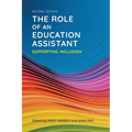 The Role of an Education Assistant, Second Edition: Supporting Inclusion