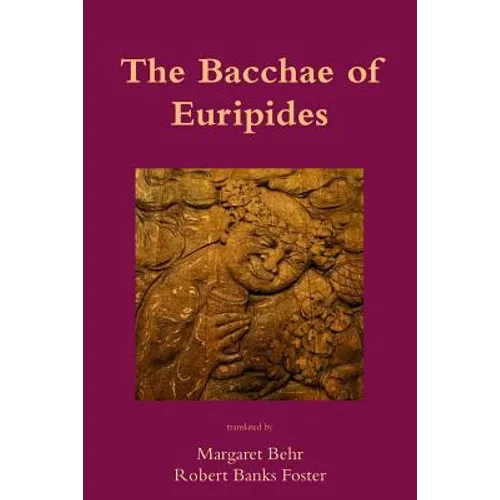 The Bacchae of Euripides
