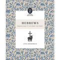 Hebrews: Drawing Near to Our Great High Priest