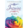 Jasmine: A Woman of Color