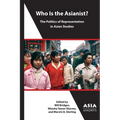Who Is the Asianist?: The Politics of Representation in Asian Studies